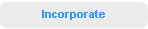 Incorporate