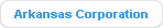 Arkansas Corporation