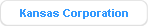 Kansas Corporation