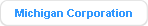 Michigan Corporation