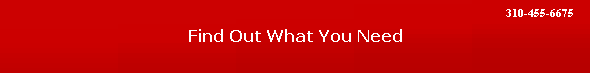Find Out What You Need